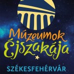 Kulturális kalandozások a Múzeumok Éjszakáján